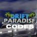 Kodovi za Drift Paradise (svibanj 2026.)