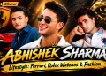 Životni stil Abhisheka Sharme: Ferrari, Rolex satovi i moda Životni stil Abhisheka Sharme: Ferrari, Rolex satovi i moda
